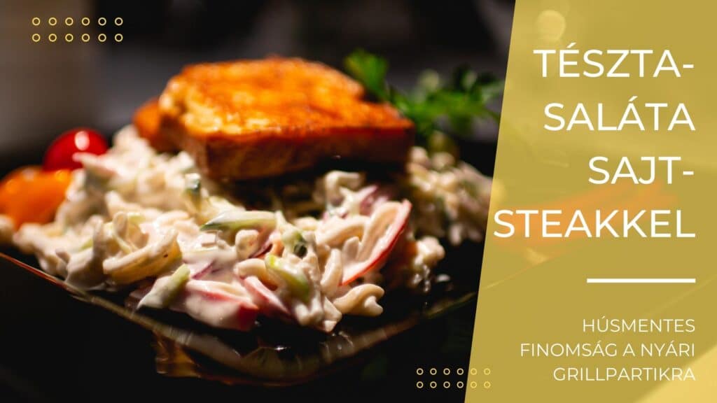 Húsmentes, gluténmentes, sajt, tésztasaláta, nyári recept